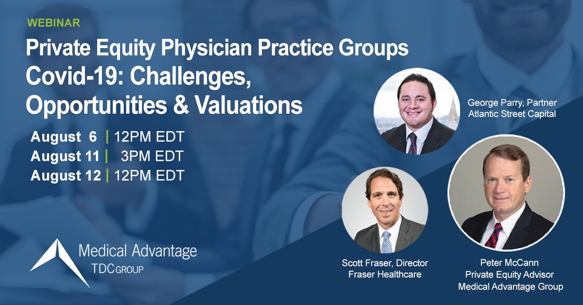 Private Equity Physician Groups: COVID-19 Opportunities & Valuations