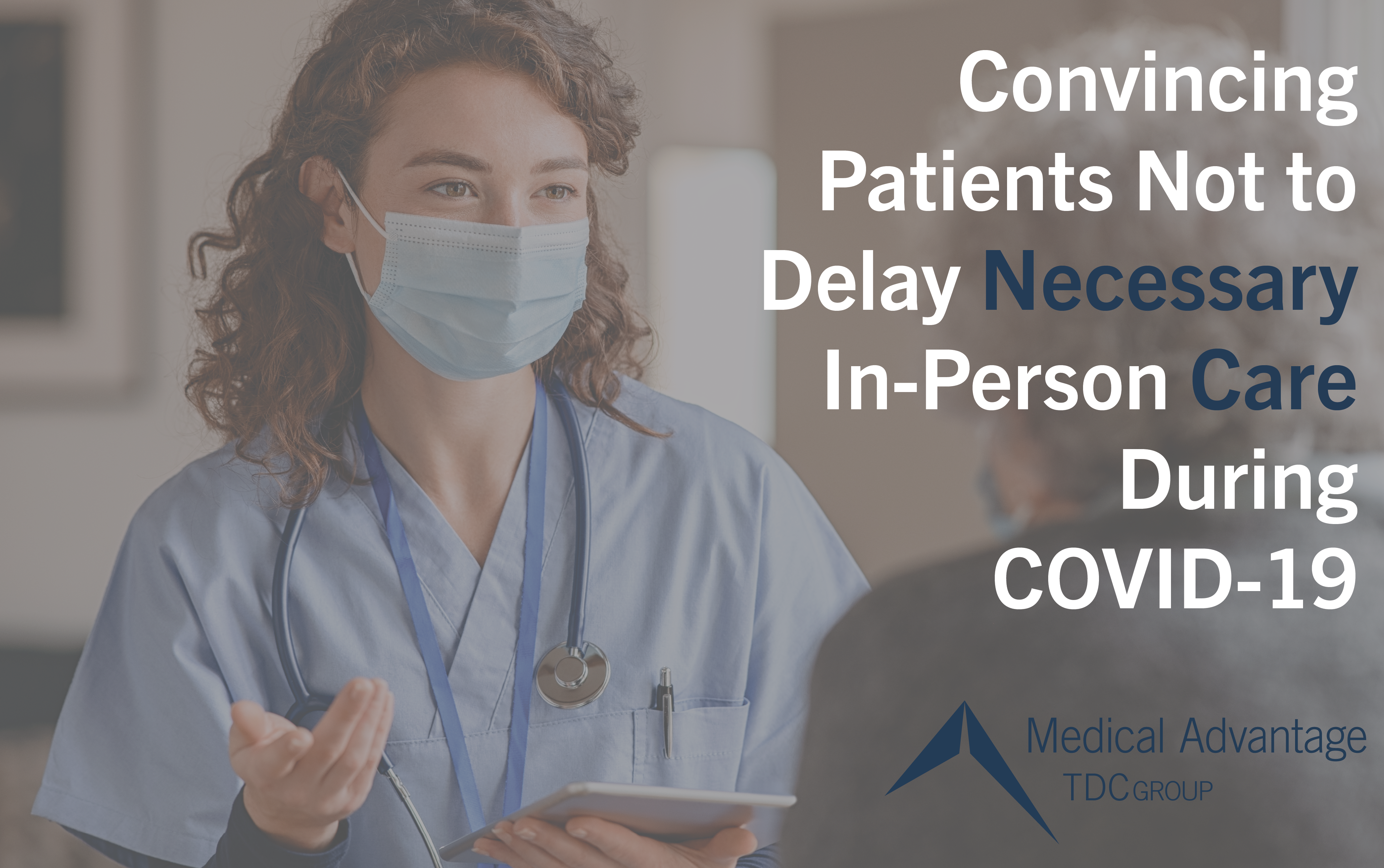 Convincing Patients Not to delay care graphic
