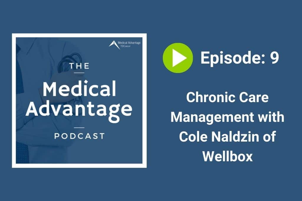 Medical-Advantage-Podcast-EP-9 Graphic