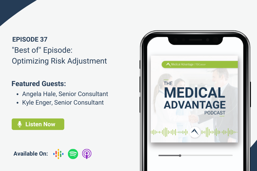 Medical Advantage Podcast: Risk Adjustment