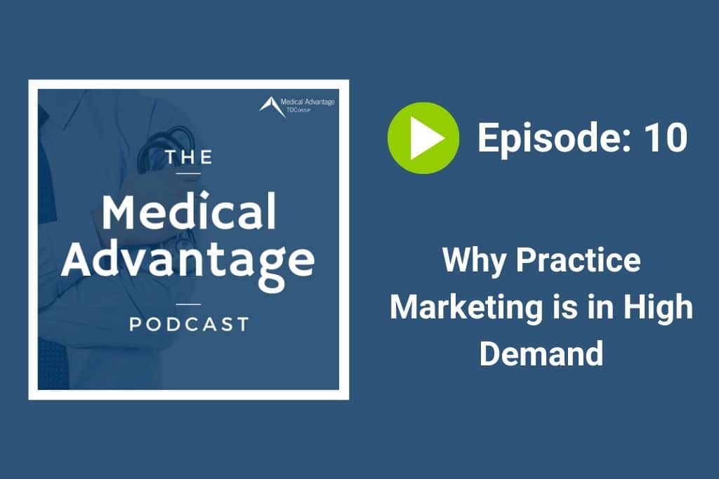 Medical Advantage Podcast EP 10 Graphic