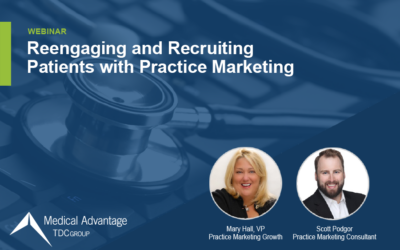 Reengaging and Recruiting Patients with Practice Marketing