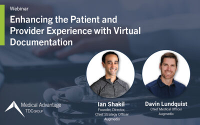 Enhancing the Patient and Provider Experience with Virtual Documentation
