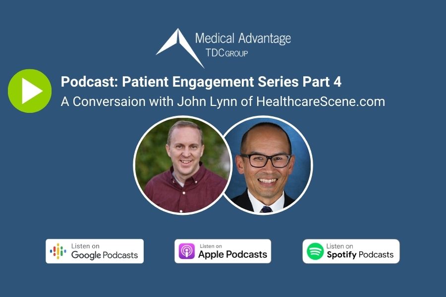 Podcast Episode 19: A Conversation with John Lynn. Patient Engagement Podcast Series Part 4 Cover graphic