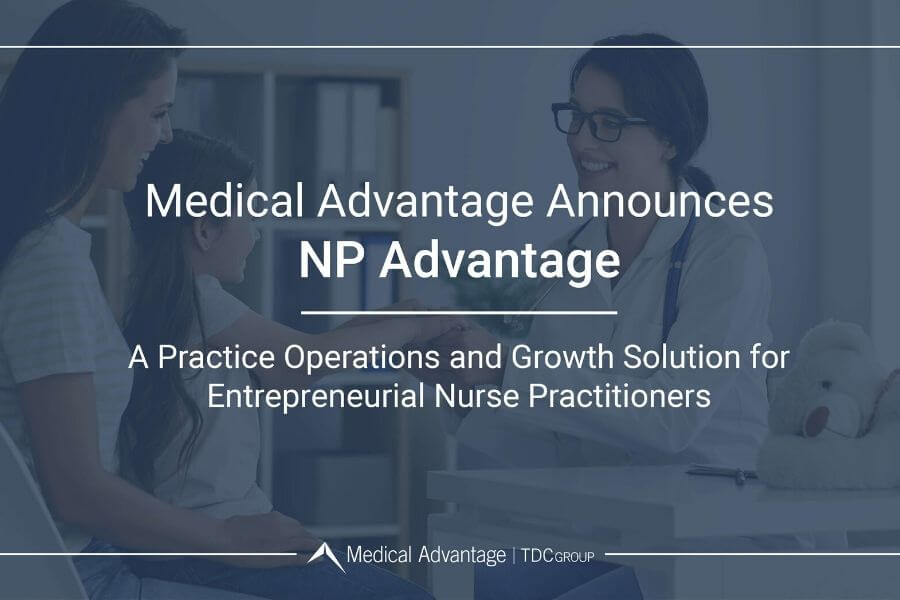 Medical Advantage Announces NP Advantage